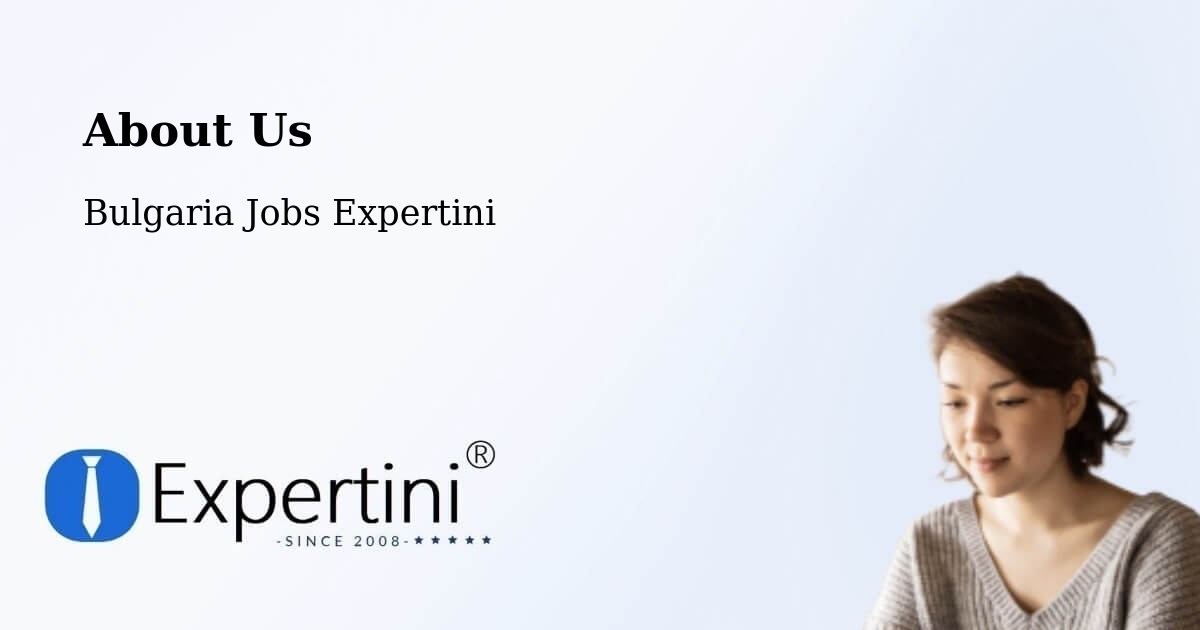 About Expertini Recruitment Platform  – Kula - Kula, Bulgaria Jobs Expertini
