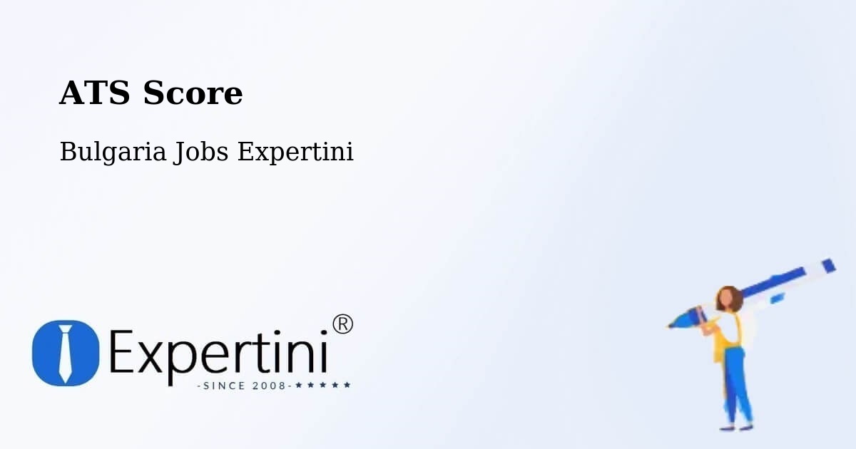 Resume ATS Score & Job Description Match Tool – Kula - Bulgaria Jobs Expertini