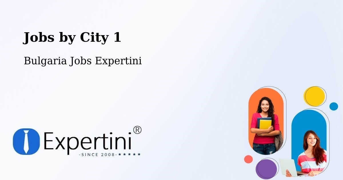 City Jobs in Bulgaria - Expertini